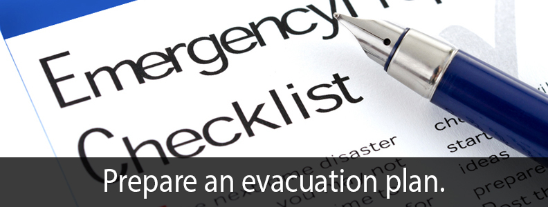 Prepare an Evacuation Plan
